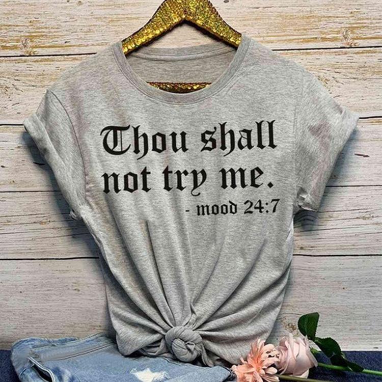 Thou Shall Not Try Me Crew Neck T-Shirt